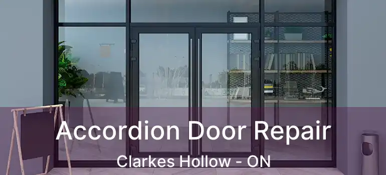  Accordion Door Repair Clarkes Hollow - ON
