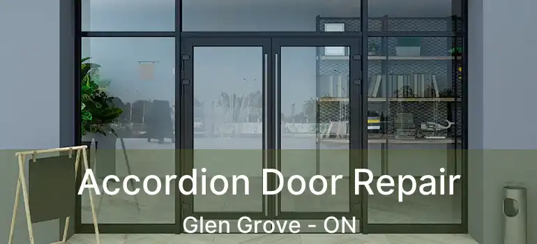  Accordion Door Repair Glen Grove - ON