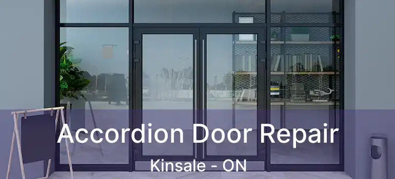  Accordion Door Repair Kinsale - ON