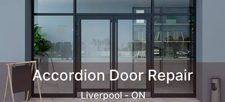  Accordion Door Repair Liverpool - ON