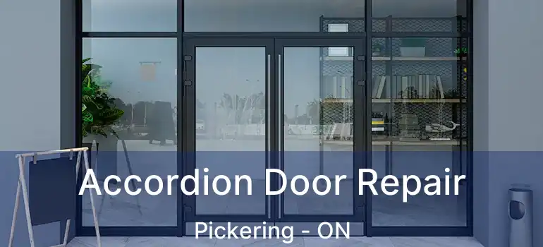  Accordion Door Repair Pickering - ON