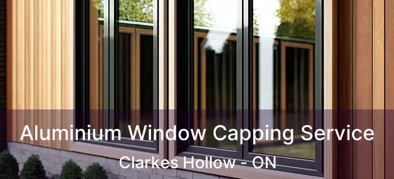  Aluminium Window Capping Service Clarkes Hollow - ON