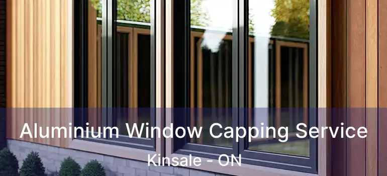  Aluminium Window Capping Service Kinsale - ON