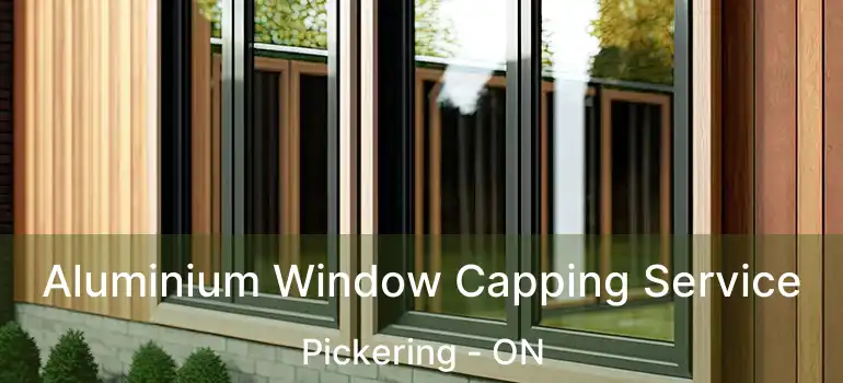  Aluminium Window Capping Service Pickering - ON