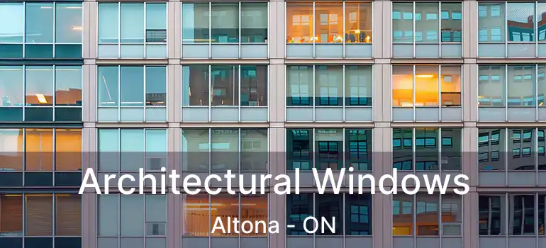  Architectural Windows Altona - ON