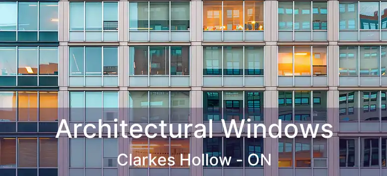  Architectural Windows Clarkes Hollow - ON