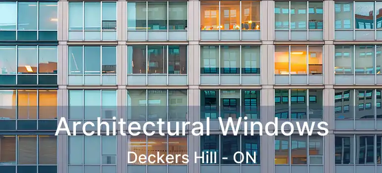  Architectural Windows Deckers Hill - ON