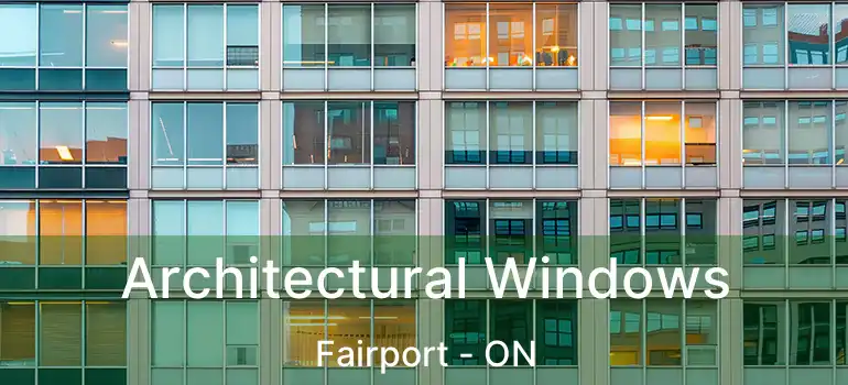  Architectural Windows Fairport - ON