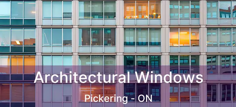  Architectural Windows Pickering - ON