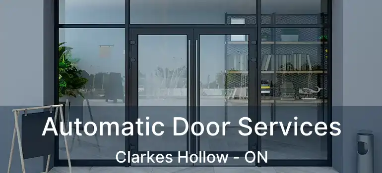  Automatic Door Services Clarkes Hollow - ON