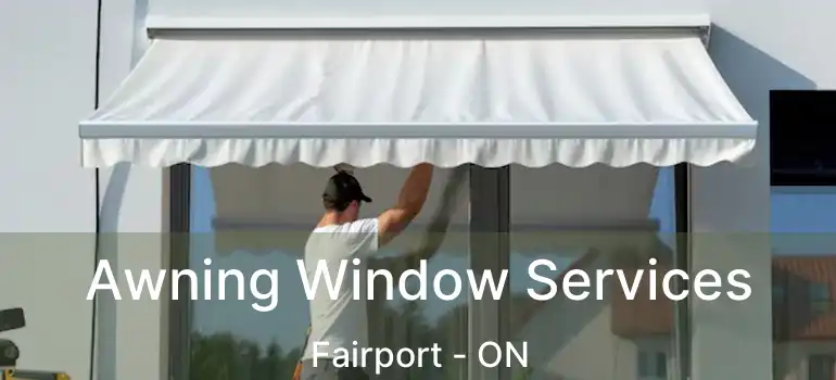  Awning Window Services Fairport - ON