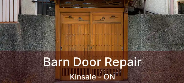  Barn Door Repair Kinsale - ON