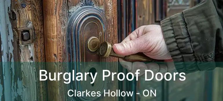  Burglary Proof Doors Clarkes Hollow - ON