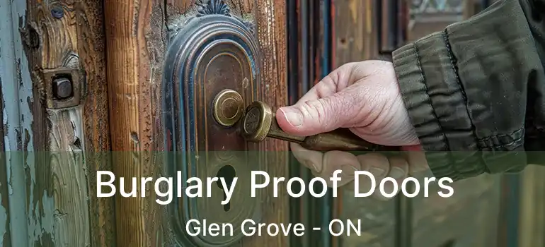  Burglary Proof Doors Glen Grove - ON