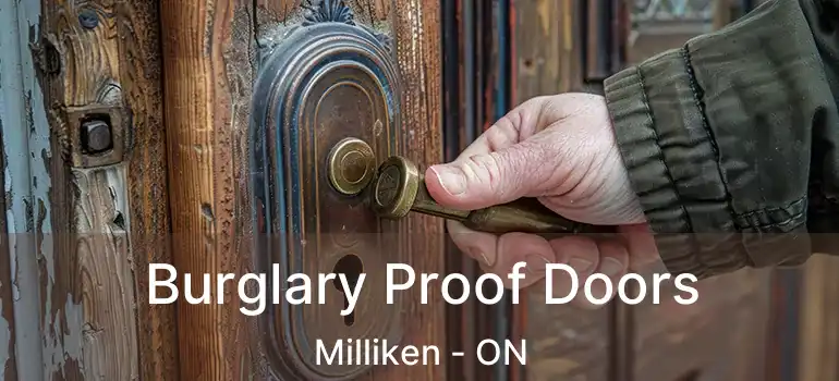 Burglary Proof Doors Milliken - ON