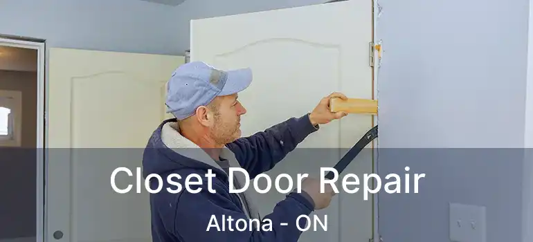  Closet Door Repair Altona - ON