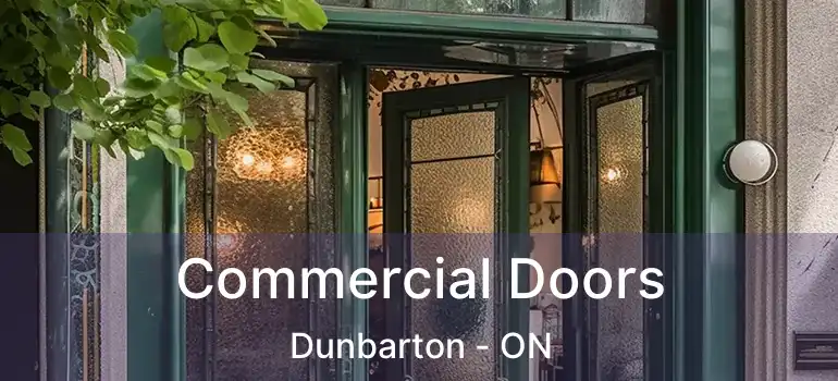  Commercial Doors Dunbarton - ON