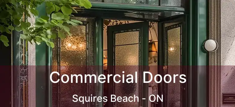  Commercial Doors Squires Beach - ON