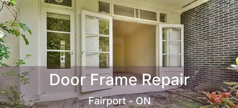  Door Frame Repair Fairport - ON
