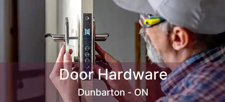  Door Hardware Dunbarton - ON