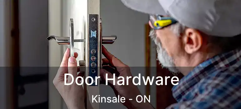 Door Hardware Kinsale - ON