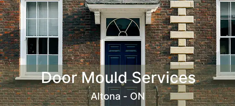  Door Mould Services Altona - ON