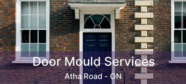  Door Mould Services Atha Road - ON