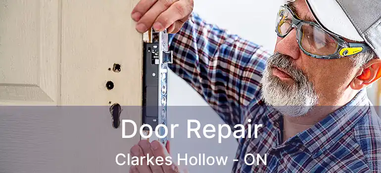  Door Repair Clarkes Hollow - ON