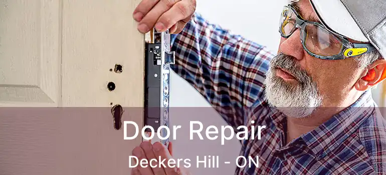  Door Repair Deckers Hill - ON