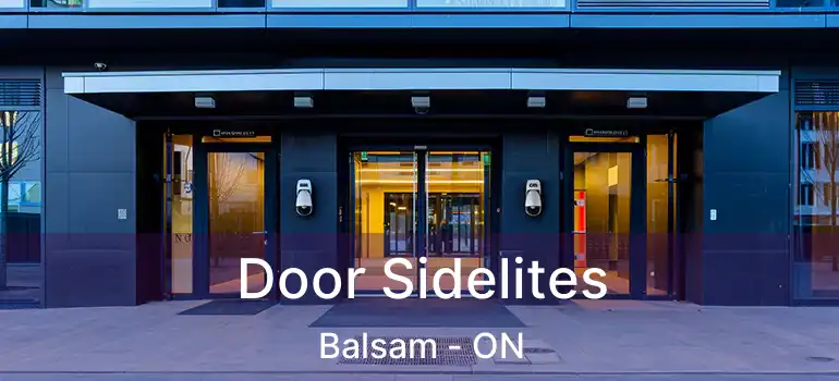  Door Sidelites Balsam - ON