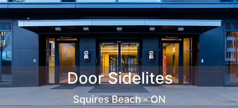  Door Sidelites Squires Beach - ON