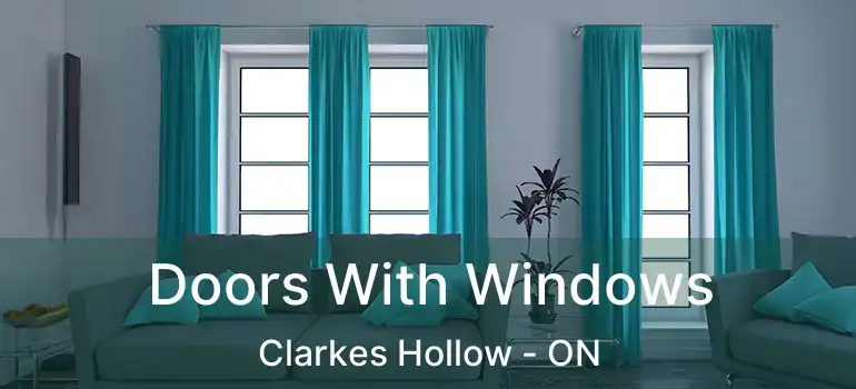  Doors With Windows Clarkes Hollow - ON