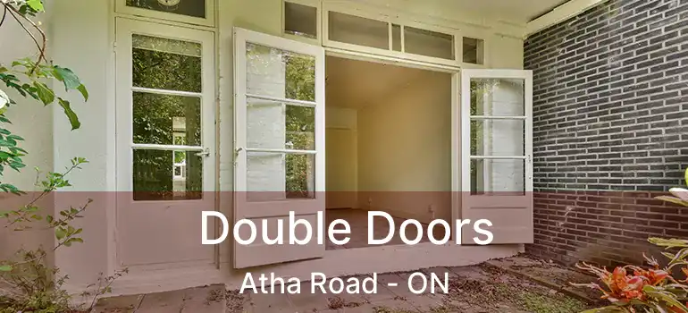  Double Doors Atha Road - ON