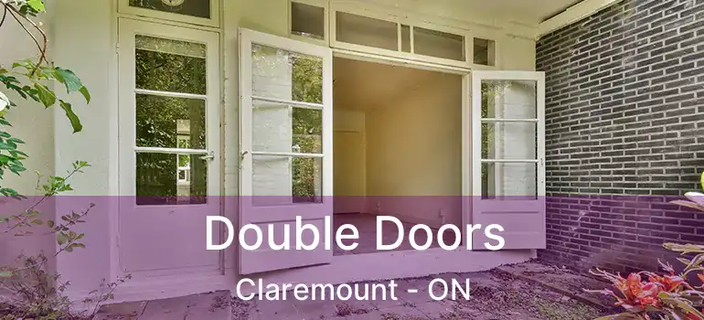  Double Doors Claremount - ON