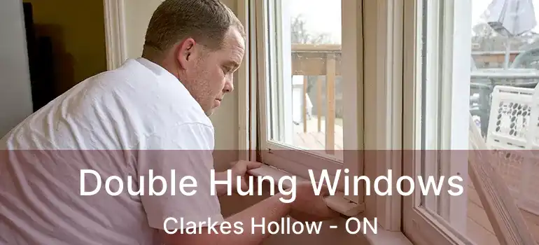  Double Hung Windows Clarkes Hollow - ON