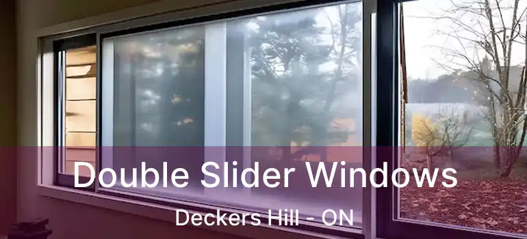  Double Slider Windows Deckers Hill - ON