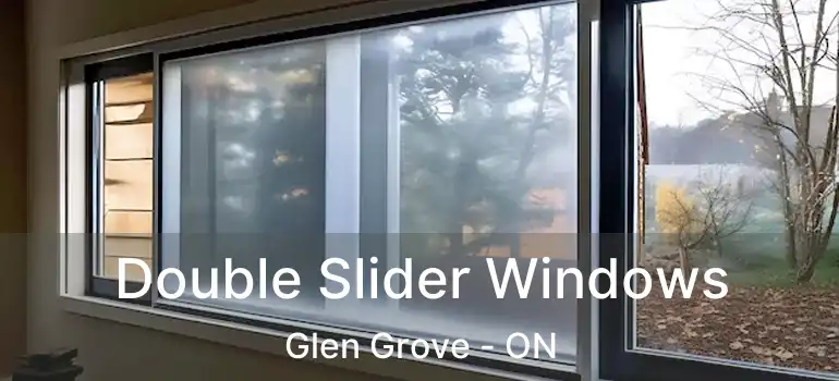  Double Slider Windows Glen Grove - ON