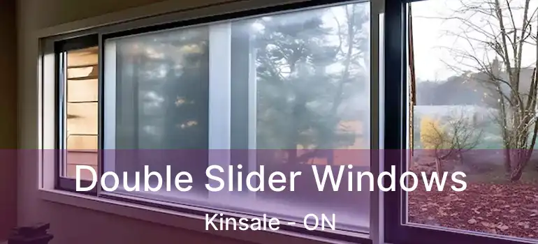  Double Slider Windows Kinsale - ON