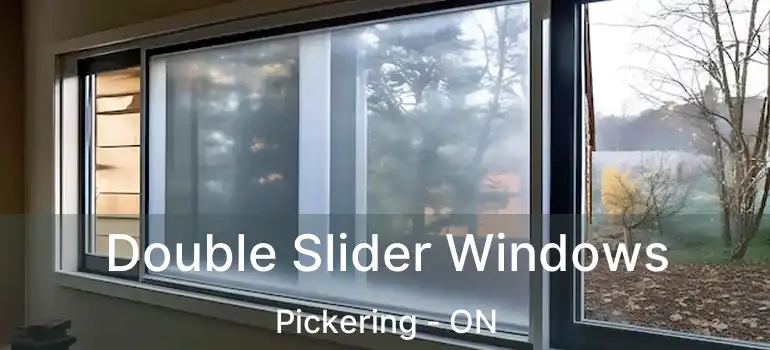  Double Slider Windows Pickering - ON