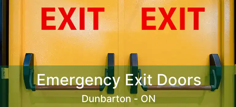  Emergency Exit Doors Dunbarton - ON