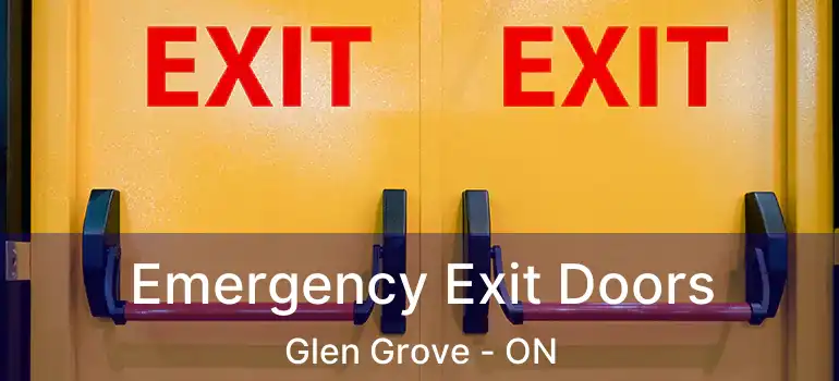  Emergency Exit Doors Glen Grove - ON