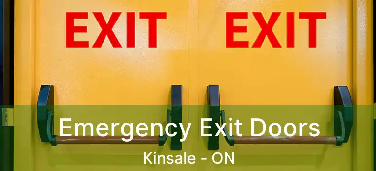  Emergency Exit Doors Kinsale - ON
