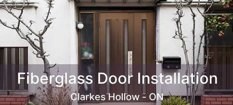  Fiberglass Door Installation Clarkes Hollow - ON
