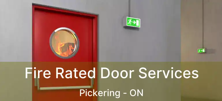  Fire Rated Door Services Pickering - ON
