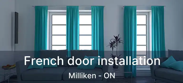  French door installation Milliken - ON