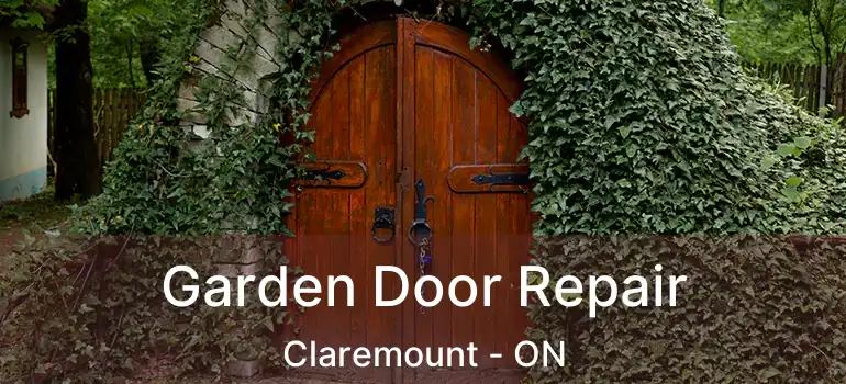  Garden Door Repair Claremount - ON