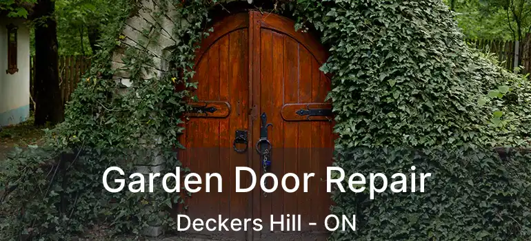 Garden Door Repair Deckers Hill - ON