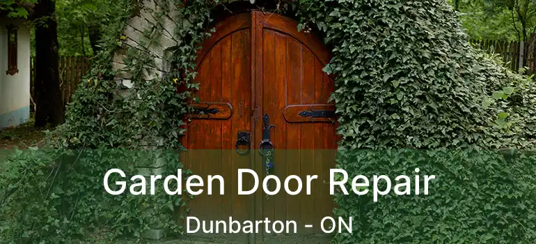  Garden Door Repair Dunbarton - ON