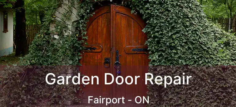  Garden Door Repair Fairport - ON