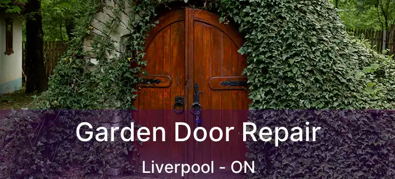  Garden Door Repair Liverpool - ON